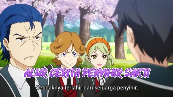 ALUR CERITA ANIME | PENYIHIR SAKTI NYAMAR JADI RAKYAT JELATA | ✨