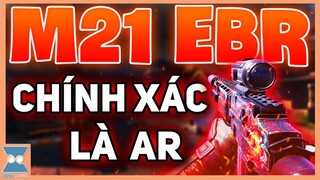 CALL OF DUTY MOBILE VN | BIẾN HOÁ M21 EBR THÀNH AR MAX CƠ ĐỘNG | Zieng Gaming