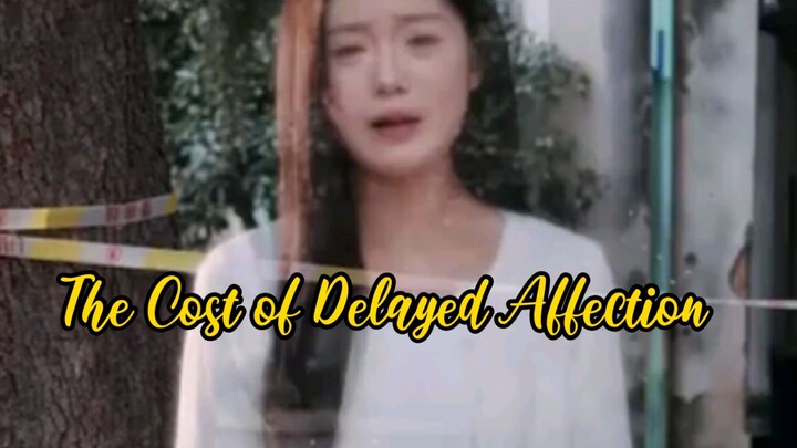 The Cost of Delayed Affection