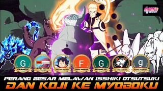 PERANG BESAR MELAWAN ISSHIKI OTSUTSUKI DAN KOJI KE MYOBOKU