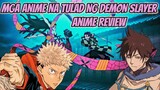 Mga Anime na Katulad ng Demon Slayer | Tagalog Review
