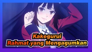 Kakegurui - Rahmat yang Mengagumkan