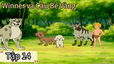 [THUYẾT MINH] Winner và Cậu Bé Vàng Tập 14 - Cuộc chiến điệp viên