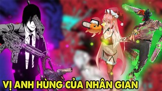 Pochita Là Người Đánh Bại Quỷ Súng, Con Quỷ Đáng Sợ Nhất Nhân Gian Chainsaw Man