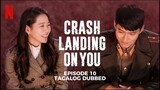Crash Landing on You Episode 10 Tagalog Dubbed
