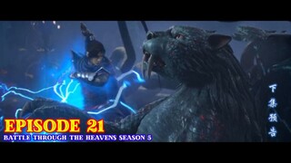 Battle Through the Heavens Season 5 Episode 21 - Monster Tingkat Dou Wang