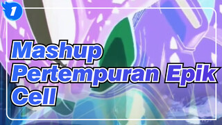 Cell / Mashup Pertempuran Epik | Dragon Ball Z_1