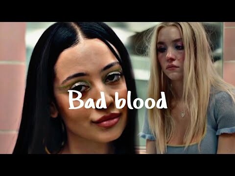 Maddy & Cassie [+ Nate]  - Bad Blood(Taylor Swift) | Euphoria +s2