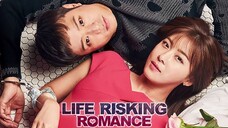 Life Risking Romance | Tagalog Dubbed