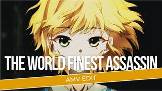 [AMV EDIT] | THE WORLD FINEST ASSASSIN