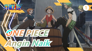 [ONE PIECE] Angin Naik - Atas nama cinta, Apa kau masih bersedia?_1