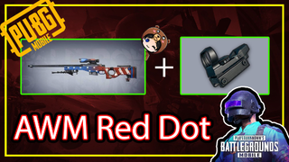 เมื่อเอา AWM ใส่สโคป Red dot จะแม่นแค่ไหน? - PUBG Mobile