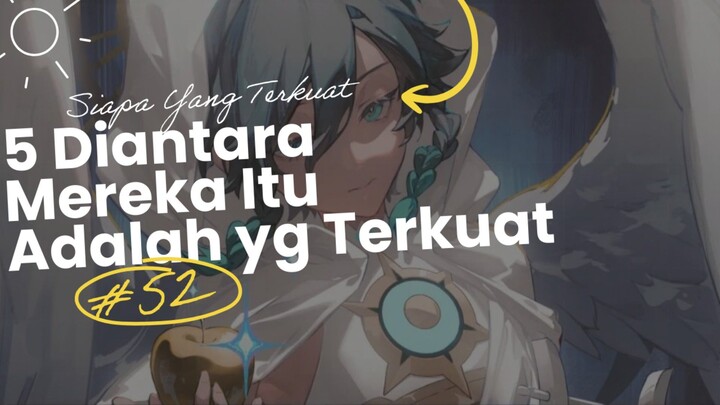 TOP 5 STRONGEST GENSHIN CHARACTER MENURUT PENDAPAT MIMIN!!