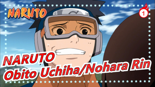 [NARUTO] [AMV/Obito Uchiha&Nohara Rin] - Obito Uchiha And Nohara Rin_1