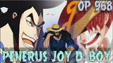 PENERUS JOY D. BOY dan BUBARNYA KRU RAJA BAJAK LAUT! MATI KAU OROCHI GBLK - One Piece 968+