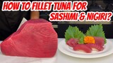 How to fillet Tuna for sashimi and nigiri?