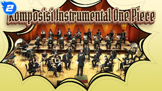 Komposisi Instrumental One Piece Dimainkan Oleh Angin Cantabile Hong Kong_2