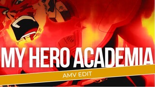 [AMV EDIT] | MY HERO ACADEMIA |