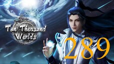หมื่นอาณาจักรจอมราชันย์ ตอนที่ 289 ซับไทย