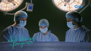 Abot Kamay Na Pangarap: Ang pinakaimportanteng operasyon sa buhay ni Analyn! (Episode 491)