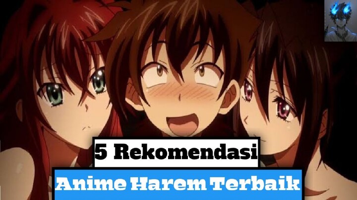 5 Anime Harem Terbaik 2022