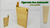 how to make automatic cigarette box from popsicle sticks