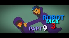 Robot Max 3 - Akhir Dari Robot Max (Part 9) - Terzom 2 Komedi