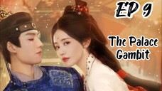 [ENG] EP 9 The Palace Gambit