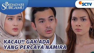 SEBEL!! Namira Bicara Fakta, Semua Orang Gak Percaya | Bidadari Surgamu - Episode 279