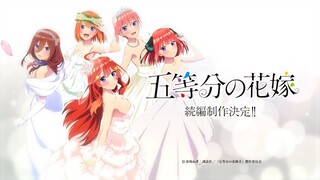 Gotoubun no Hanayome Season 3 Akan Rilis Bulan Juli !