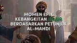 momen epic kebangkitan Islam