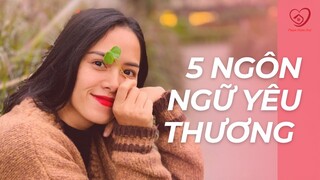 5 Ngôn Ngữ Yêu Thương/ Minh Huệ
