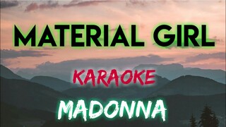 MATERIAL GIRL - MADONNA (KARAOKE VERSION)