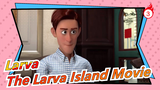 [Larva] The Larva Island Movie 02_3