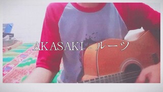 I tried to sing and gitar akasaki song - roots