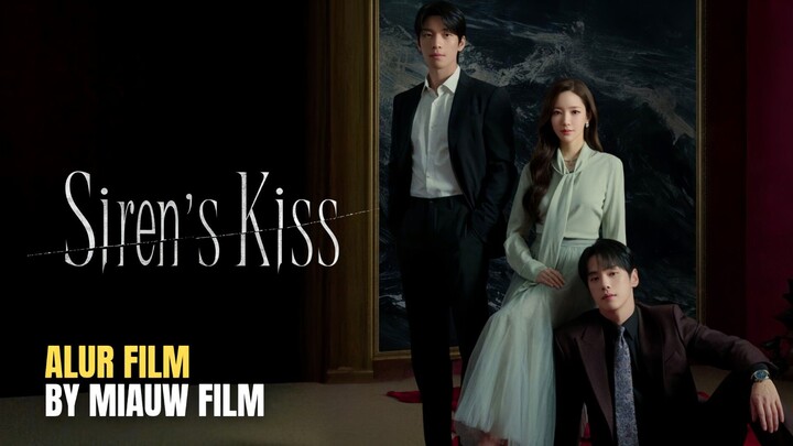 🎬 Siren's Kiss (2026) Episode 2 Sub Indonesia - Siapa yang jatuh cinta kepada Seol-ah selanjutnya?