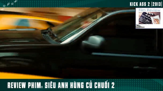 (P2) Siêu Anh Hùng Củ Chuối #ReviewPhim