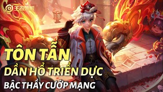 [ Vương Giả Vinh Diệu ] Tôn Tẫn ( Dần Hổ Triển Dực ) - Ông trùm ks mạng