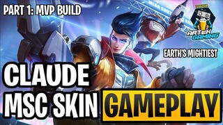 NEW CLAUDE MSC "EARTH'S MIGHTIEST" SKIN MVP BUILD GAMEPLAY! MSC 2021 MLBB