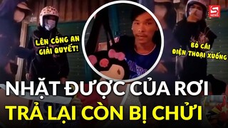 Nhặt được của rơi trả lại người mất nhưng bị nữ sinh "đổ oan" lấy trộm