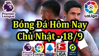 Lịch Thi Đấu Bóng Đá Hôm Nay 18/9 - 2 Trận Tiếp Theo Vòng 8 Ngoại Hạng Anh - Thông Tin Trận Đấu