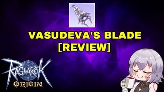 Vazudeva's Blade Effect Review - Ragnarok Origin