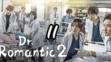 DOCTOR ROMANTIC II EPISODE 11