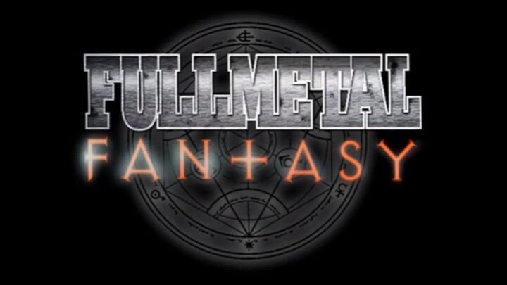 Fullmetal Fantasy (Vic Mignogna's FMA fan film)
