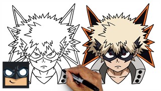 How To Draw Katsuki Bakugo | My Hero Academia