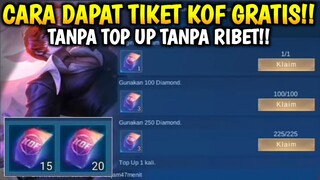 RAHASIA KITA!!! | CARA DAPATKAN TIKET KOF TANPA TOPUP DIAMOND MOBILE LEGEND NO BUG ML