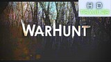 WARHUNT Trailer (2022)..