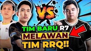 PERTARUNGAN SENGIT!! TIM BARU R7 MELAWAN TIM RRQ!!