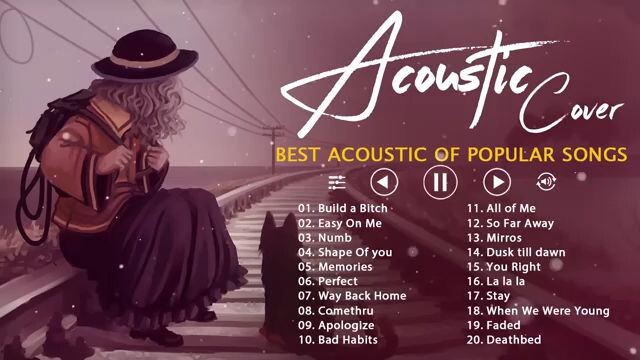 Best Acoustic of popular songs