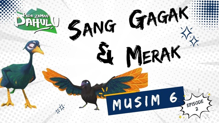 Pada Zaman Dahulu S06E02 - Sang Gagak dan Merak